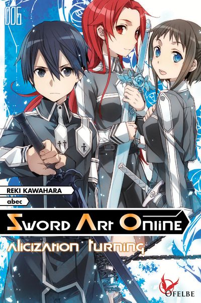 Sword Art Online - Volume 6