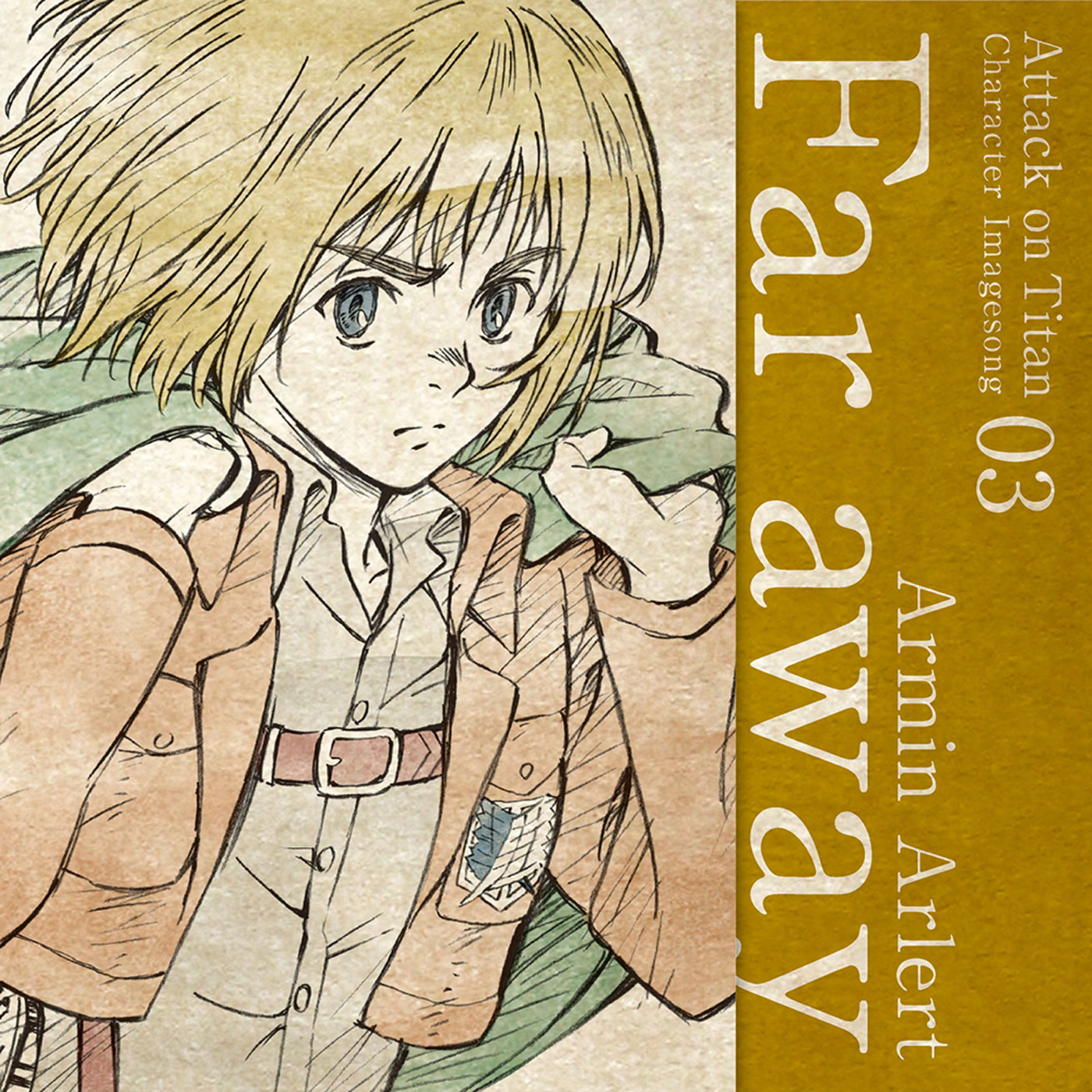 Shingeki no Kyojin - Character Image Song 03 : Far away / Armin Arlert (2nd season)