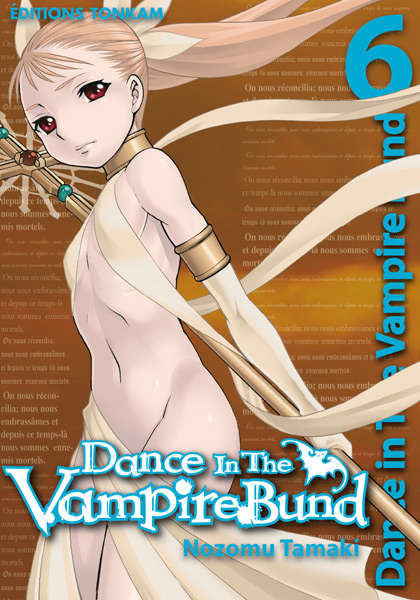 Dance in the Vampire Bund - Volume 6