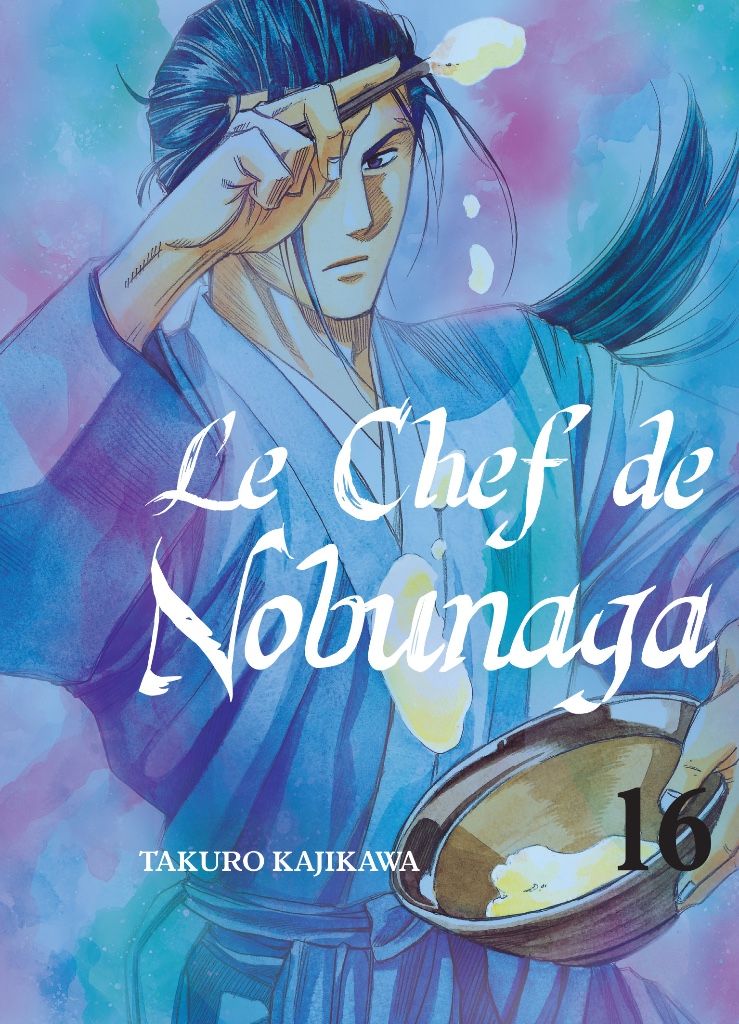 Nobunaga no chef - Volume 16