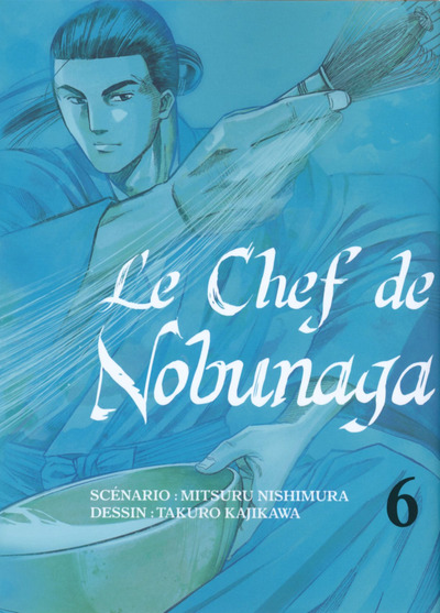 Nobunaga no chef - Volume 6