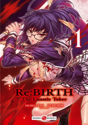 Re:BIRTH The Lunatic Taker - Volume 1