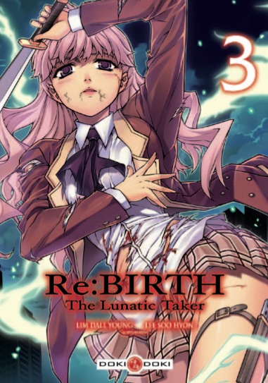 Re:BIRTH The Lunatic Taker - Volume 3