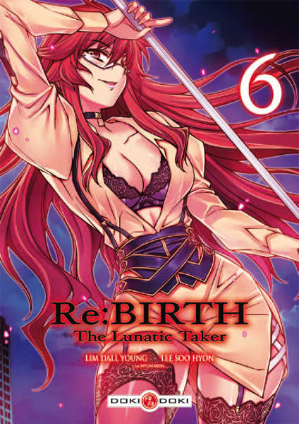 Re:BIRTH The Lunatic Taker - Volume 6