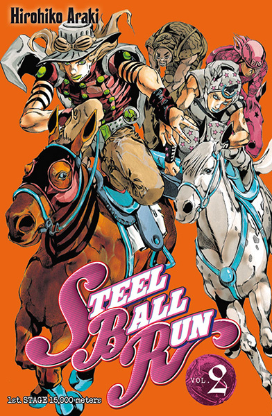 Steel Ball Run - JoJo no Kimyôna bôken - Volume 2