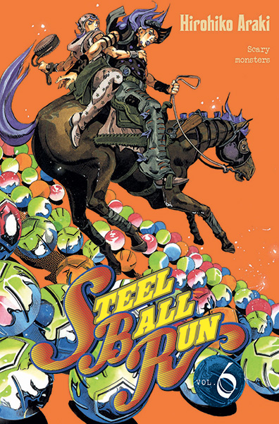 Steel Ball Run - JoJo no Kimyôna bôken - Volume 6